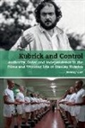 Jeremy Carr - Kubrick and Control