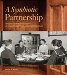 Bruce A Austin - A Symbiotic Partnership
