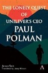 Jeroen Smit - Lonely Quest of Unilever''s Ceo Paul Polman