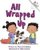Thera S Callahan, Thera S. Callahan, Mike Gordon - All Wrapped Up