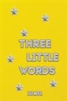 Jax Moul - Three Little Words