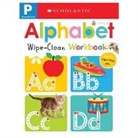 Scholastic - Pre-K Alphabet Wipe-Clean Workbook: Scholastic Early Learners (Wipe-Clean)