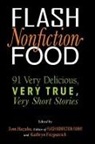 Tom Hazuka, Kathryn Fitzpatrick, Tom Hazuka - Flash Nonfiction Food