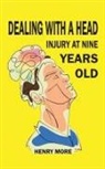 Henry More - Dealing with a Head injury at Nine Years Old
