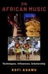 Kofi Agawu, Kofi (Distinguished Professor Agawu, Agawu Kofi - On African Music
