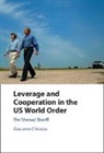 Giacomo Chiozza, Giacomo (American University of Sharjah Chiozza, Chiozza Giacomo - Leverage and Cooperation in the Us World Order