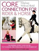 Lindsay Wilcox-Reid, Wilcox-Reid Lindsay - Core Connection for Rider and Horse