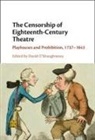 David (University of Galway) O''''shaughnessy, David O'Shaughnessy, David (University of Galway) O'Shaughnessy - Censorship of Eighteenth-Century Theatre