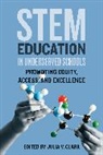 Julia V. (Program Director Clark, Julia V. Clark, Julia V. (Program Director Clark, Clark Julia V. - Stem Education in Underserved Schools
