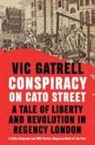 Vic Gatrell, Vic (University of Cambridge) Gatrell, Gatrell Vic - Conspiracy on Cato Street