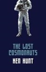 Ken Hunt - The Lost Cosmonauts