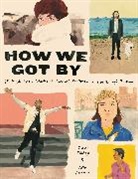 Shaina Feinberg, Julia Rothman, Rothman Julia - How We Got By