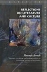 Hannah Arendt, Hannah/ Gottlieb Arendt, Susannah Young-Ah Gottlieb - Reflections on Literature and Culture