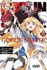 Kumo Kagyu, Kagyu Kumo, Kannatuki Noboru, Kousuke Kurose, Bianca Pistillo, Kevin Steinbach - Goblin Slayer, Vol. 12 (manga)