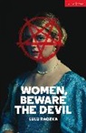 Lulu Raczka, Raczka Lulu - Women, Beware the Devil