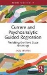 Karl Martin, Martin Karl - Currere and Psychoanalytic Guided Regression