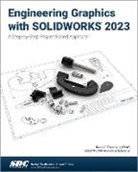 David C. Planchard - Engineering Graphics with SOLIDWORKS 2023