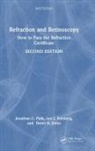 Leo Feinberg, David Jones, Jonathan Park, Jonathan Jones Park - Refraction and Retinoscopy