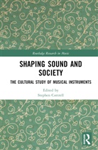 Stephen (City Cottrell, Stephen Cottrell, Cottrell Stephen - Shaping Sound and Society