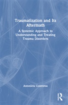 Antonieta Contreras, Antonieta (New York University Contreras - Traumatization and Its Aftermath