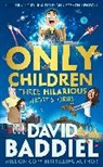 David Baddiel, Baddiel David, Jim Field, Field Jim, Steven Lenton, Lenton Steven - Only Children