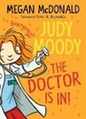 Megan McDonald, McDonald Megan, Peter H. Reynolds, Reynolds Peter H. - Judy Moody: The Doctor Is In!