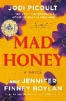 Jennifer Finney Boylan, Jodi Picoult - Mad Honey