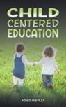 Agnes McEvilly - Child Centered Education