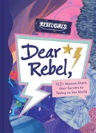 Rebel Girls - Dear Rebel