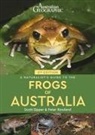 Scott Eipper, Peter Rowland - A Naturalist's Guide to the Frogs of Australia (2nd)