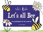 Marneta Viegas - Relax Kids: Let's all BEE