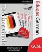 Bethan McHugh, McHugh Bethan, Chris Whittaker, Chris Mchugh Whittaker, Whittaker Chris - Eduqas Gcse German Teacher Guide