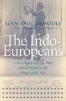 Jean-Paul Demoule, Jean-Paul (Emeritus Professor of Archaeol Demoule, Jean-Paul (Emeritus Professor of Archaeology Demoule - Indo-Europeans