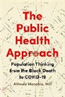 Alfredo Morabia - The Public Health Approach