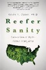 Kevin Sabet - Reefer Sanity