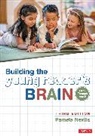 Pamela A Nevills, Pamela A. Nevills, Pamela A. A. Nevills, Nevills Pamela A. - Building the Young Reader''s Brain, Birth Through Age 8