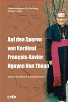 Stefaan Lecleir, Elisabeth Nguyen Thi Thu Hong - Auf den Spuren von Kardinal François-Xavier Nguyen Van Thuan