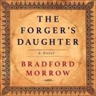 Bradford Morrow, Christina Delaine, Phil Thron - The Forger's Daughter Lib/E (Hörbuch)
