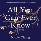 Nicole Chung, Janet Song - All You Can Ever Know: A Memoir (Hörbuch)
