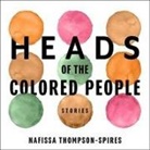 Nafissa Thompson-Spires, Adenrele Ojo - Heads of the Colored People Lib/E: Stories (Hörbuch)