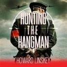 Howard Linskey, Shaun Grindell - Hunting the Hangman (Audio book)