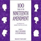Holly J. Mccammon, Holly J. Mccammon - 100 Years of the Nineteenth Amendment Lib/E: An Appraisal of Women's Political Activism (Audio book)
