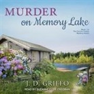 J. D. Griffo, Suzanne Elise Freeman - Murder on Memory Lake (Audio book)