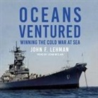 John F. Lehman, John Mclain - Oceans Ventured: Winning the Cold War at Sea (Audio book)