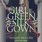 Seanan Mcguire, Amy Landon - The Girl in the Green Silk Gown Lib/E (Audio book)