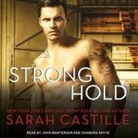 Sarah Castille, John Masterson, Chandra Skyye - Strong Hold (Audio book)