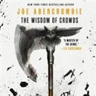 Joe Abercrombie, Steven Pacey - The Wisdom of Crowds (Livre audio)
