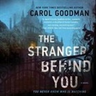 Carol Goodman, Samantha Desz - The Stranger Behind You Lib/E (Audio book)