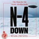 Mark Piesing, Matt Jamie - N-4 Down Lib/E: The Hunt for the Arctic Airship Italia (Audio book)
