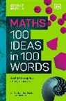 DK - The Science Museum 100 Maths Ideas in 100 Words